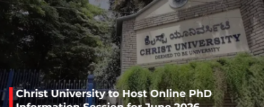 Christ University to Host Online PhD Information Session for June 2026 Research Admissions