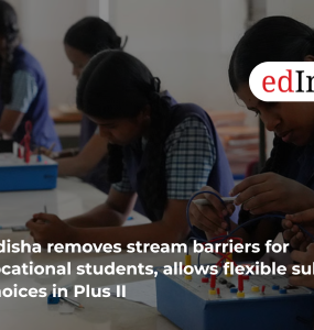 Odisha removes stream barriers for vocational students, allows flexible subject choices in Plus II