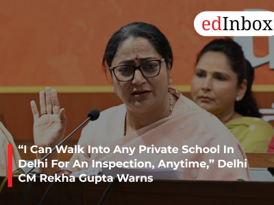 “I Can Walk Into Any Private School In Delhi For An Inspection, Anytime,” Delhi CM Rekha Gupta Warns