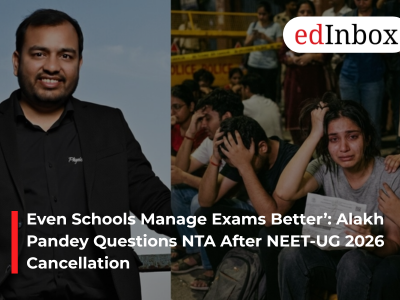 Even Schools Manage Exams Better’: Alakh Pandey Questions NTA After NEET-UG 2026 Cancellation