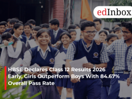 HBSE Declares Class 12 Results 2026 Early, Girls Outperform Boys With 84.67% Overall Pass Rate