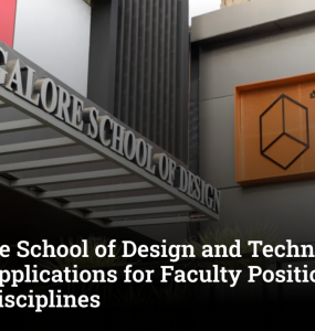Bangalore School of Design and Technology Invites Applications for Faculty Positions Across Design Disciplines