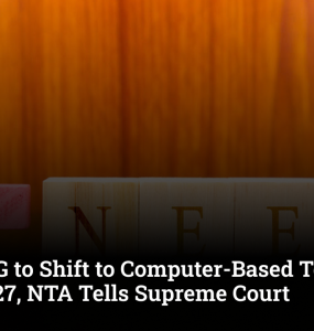NEET UG to Shift to Computer-Based Test Mode from 2027, NTA Tells Supreme Court