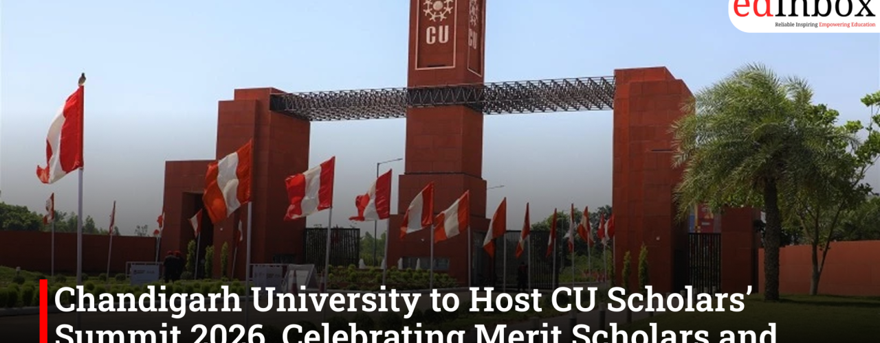 Chandigarh University to Host CU Scholars’ Summit 2026, Celebrating Merit Scholars and Academic Excellence