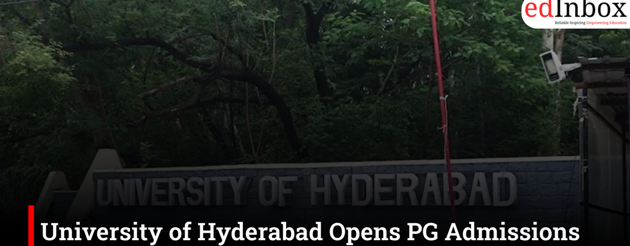 University of Hyderabad Opens PG Admissions for 2026-27; Applications Open Till June 8