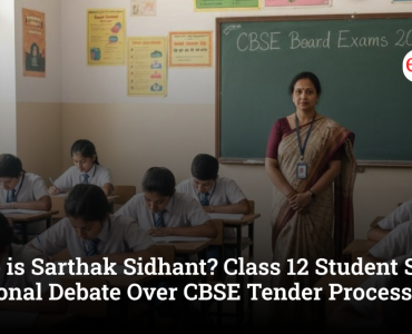 Who is Sarthak Sidhant? Class 12 Student Sparks National Debate Over CBSE Tender Process