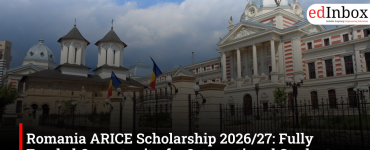 Romania ARICE Scholarship 2026/27: Fully Funded Opportunity for International Students