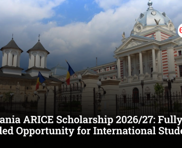 Romania ARICE Scholarship 2026/27: Fully Funded Opportunity for International Students
