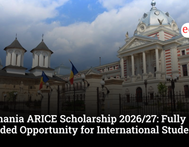 Romania ARICE Scholarship 2026/27: Fully Funded Opportunity for International Students