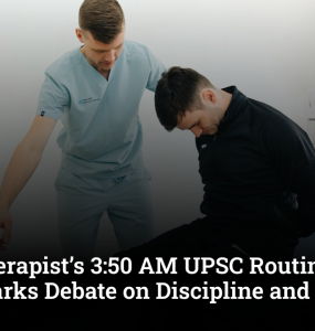 Physiotherapist’s 3:50 AM UPSC Routine Goes Viral, Sparks Debate on Discipline and Burnout