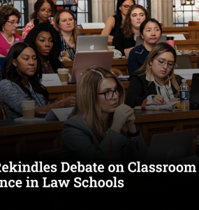 AI Era Rekindles Debate on Classroom Attendance in Law Schools