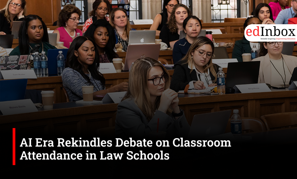 AI Era Rekindles Debate on Classroom Attendance in Law Schools