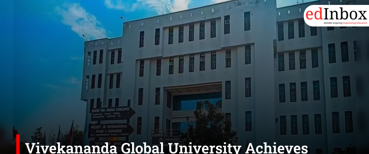 Vivekananda Global University Achieves DASCA Accreditation