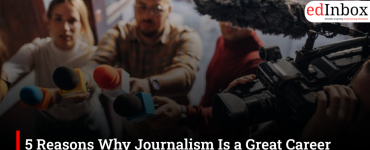 5 Reasons Why Journalism Is a Great Career Choice for Gen Z