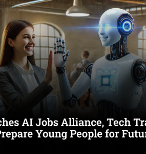 UK Launches AI Jobs Alliance, Tech Training Drive to Prepare Young People for Future Careers