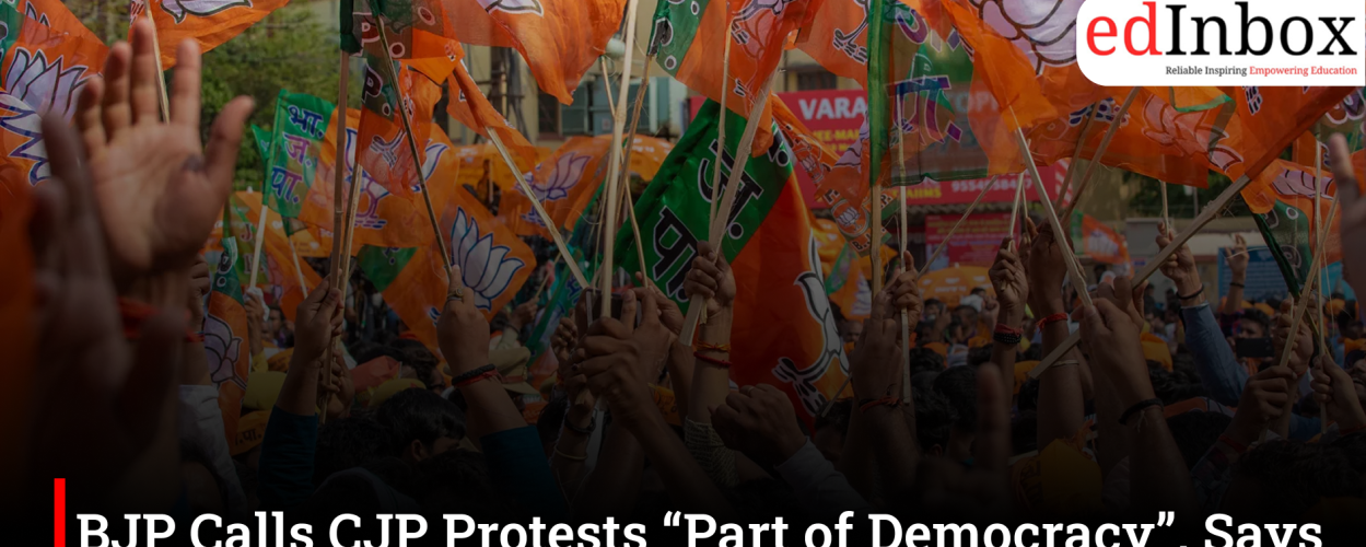 BJP Calls CJP Protests “Part of Democracy”, Says Gen Z Not Anti-Establishment