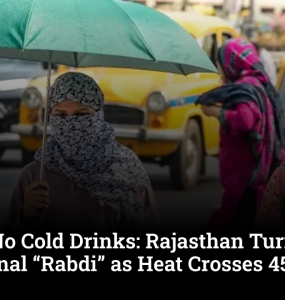 No AC, No Cold Drinks: Rajasthan Turns to Traditional “Rabdi” as Heat Crosses 45°C