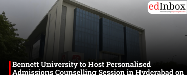Bennett University to Host Personalised Admissions Counselling Session in Hyderabad on 13 June