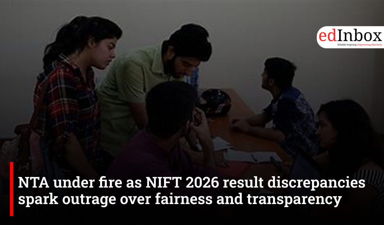 NTA under fire as NIFT 2026 result discrepancies spark outrage over fairness and transparency