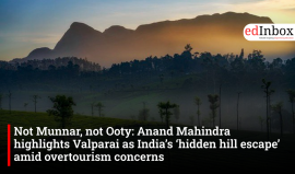 Not Munnar, not Ooty: Anand Mahindra highlights Valparai as India’s ‘hidden hill escape’ amid overtourism concerns