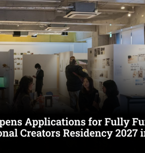 TOKAS Opens Applications for Fully Funded International Creators Residency 2027 in Tokyo