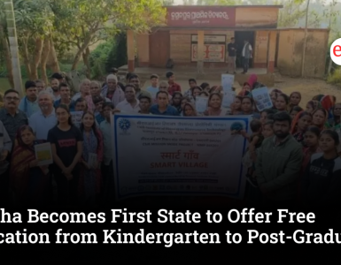 Odisha Becomes First State to Offer Free Education from Kindergarten to Post-Graduation