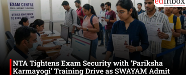 NTA Tightens Exam Security with ‘Pariksha Karmayogi’ Training Drive as SWAYAM Admit Cards Go Live