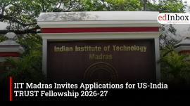 IIT Madras Invites Applications for US-India TRUST Fellowship 2026-27