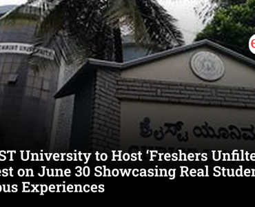 CHRIST University to Host ‘Freshers Unfiltered’ Contest on June 30 Showcasing Real Student Campus Experiences