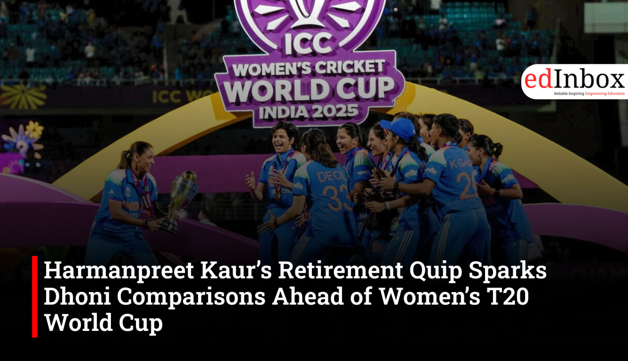 Harmanpreet Kaur’s Retirement Quip Sparks Dhoni Comparisons Ahead of Women’s T20 World Cup