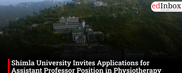 Shimla University Invites Applications for Assistant Professor Position in Physiotherapy Department