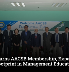 GBSRC Earns AACSB Membership, Expands Global Footprint in Management Education
