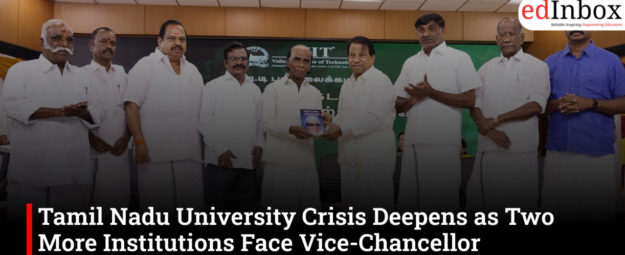 Tamil Nadu University Crisis Deepens as Two More Institutions Face Vice-Chancellor Vacancies