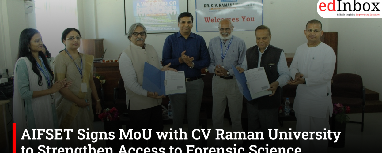 AIFSET Signs MoU with CV Raman University to Strengthen Access to Forensic Science Education