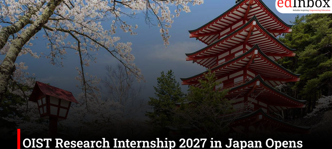 OIST Research Internship 2027 in Japan Opens Applications for International Students