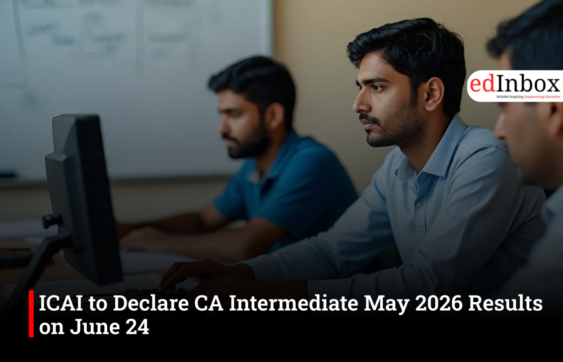 ICAI to Declare CA Intermediate May 2026 Results on June 24