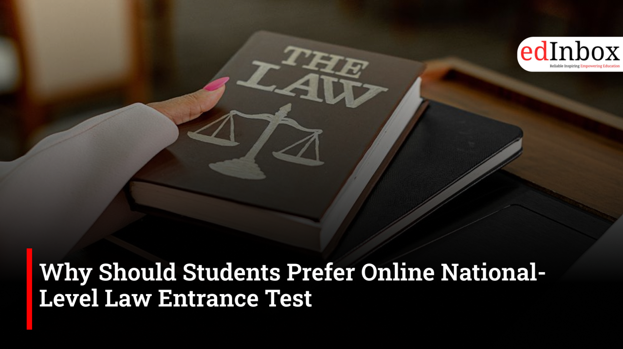 Why Should Students Prefer Online National-Level Law Entrance Test