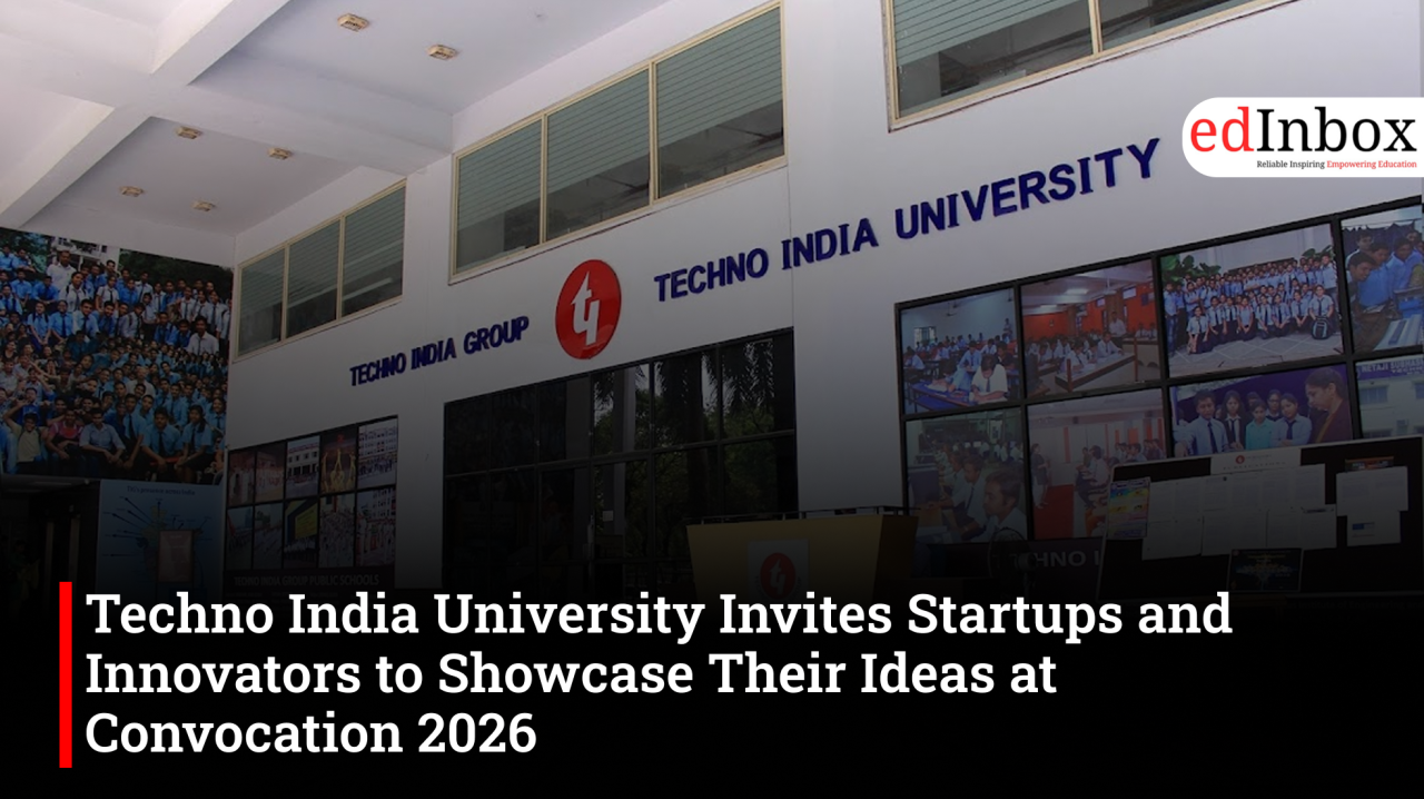 Techno India University Invites Startups and Innovators to Showcase Their Ideas at Convocation 2026 