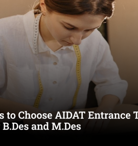 5 Reasons to Choose AIDAT Entrance Test for Pursuing B.Des and M.Des