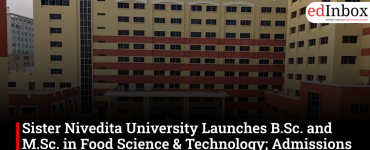 Sister Nivedita University Launches B.Sc. and M.Sc. in Food Science & Technology; Admissions Open for 2026