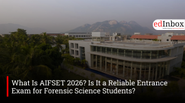 What Is AIFSET 2026? Is It a Reliable Entrance Exam for Forensic Science Students?
