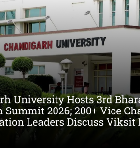 Chandigarh University Hosts 3rd Bharat Higher Education Summit 2026; 200+ Vice Chancellors and Education Leaders Discuss Viksit Bharat 2047