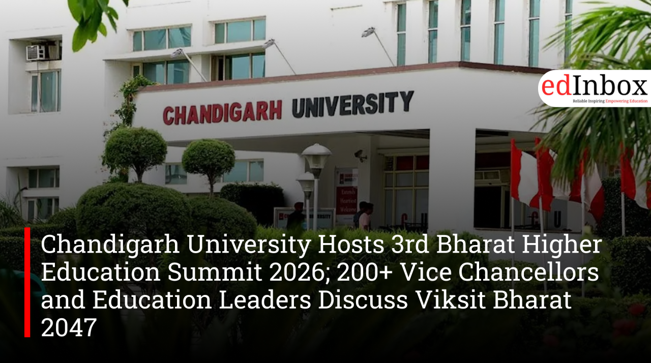 Chandigarh University Hosts 3rd Bharat Higher Education Summit 2026; 200+ Vice Chancellors and Education Leaders Discuss Viksit Bharat 2047
