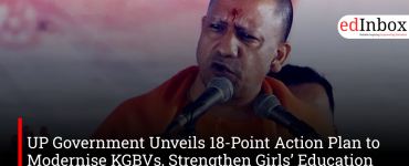 UP Government Unveils 18-Point Action Plan to Modernise KGBVs, Strengthen Girls’ Education