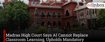 Madras High Court Says AI Cannot Replace Classroom Learning, Upholds Mandatory Attendance Norms for Law Students