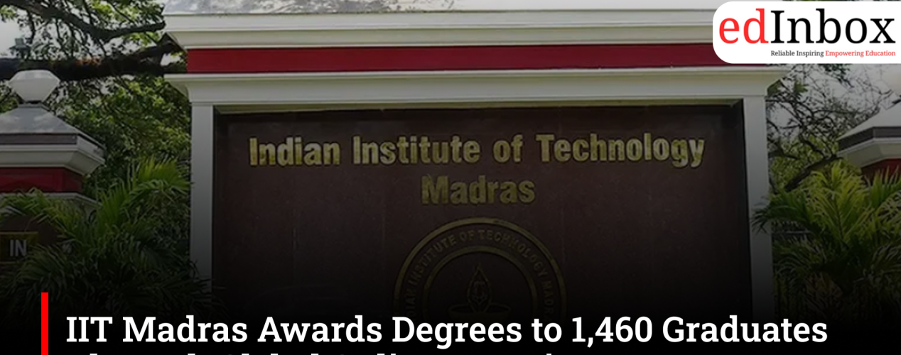 IIT Madras Awards Degrees to 1,460 Graduates Through Global Online Learning Programme