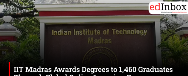 IIT Madras Awards Degrees to 1,460 Graduates Through Global Online Learning Programme