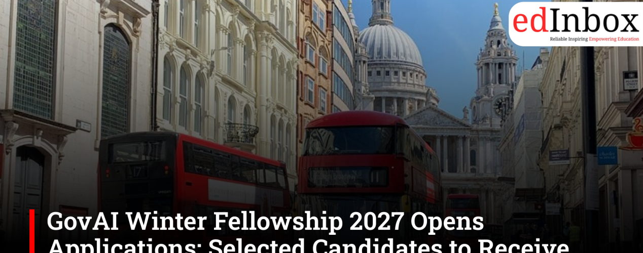 GovAI Winter Fellowship 2027 Opens Applications; Selected Candidates to Receive £12,000 Stipend and UK Visa Sponsorship
