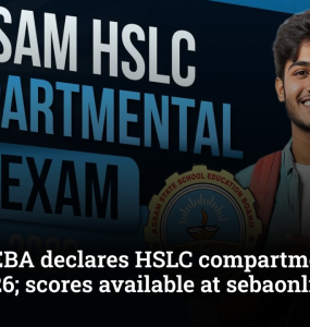Assam SEBA declares HSLC compartmental exam result 2026; scores available at sebaonline.org