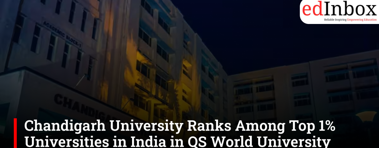 Chandigarh University Ranks Among Top 1% Universities in India in QS World University Rankings 2027